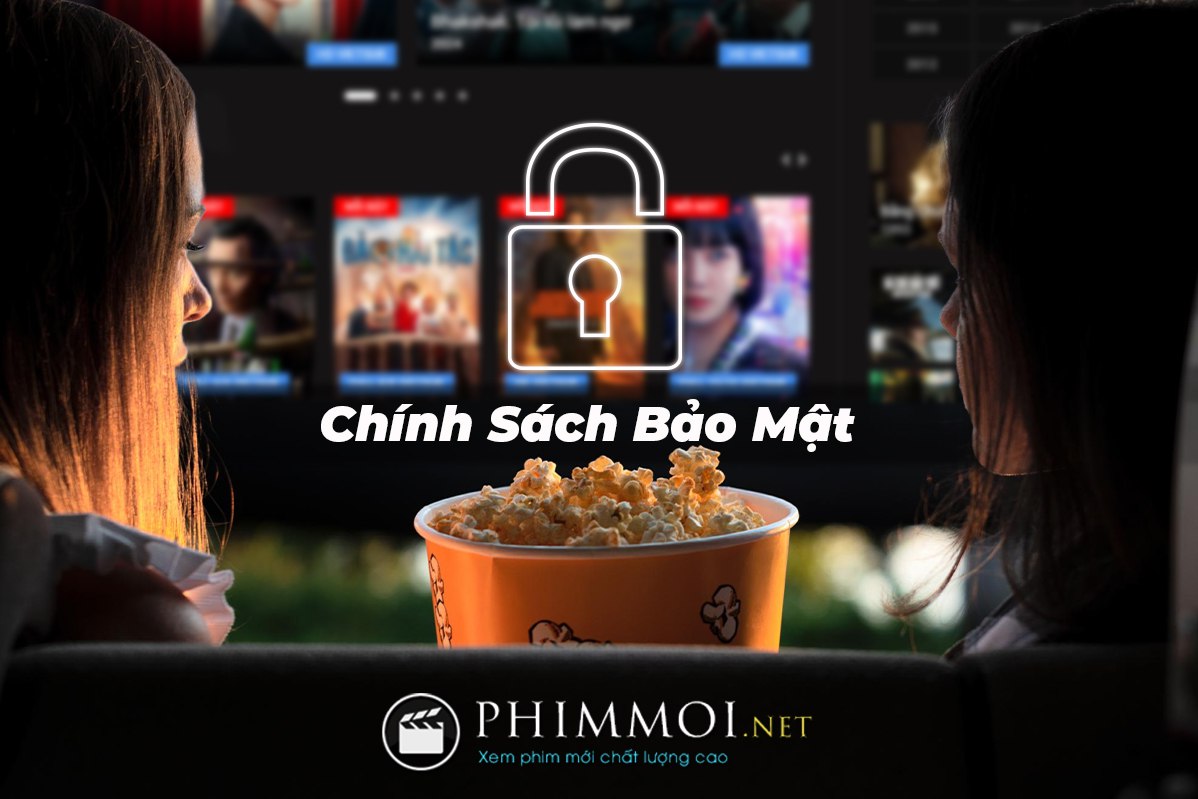 Chính sách bảo mật tại Phimmoi chill