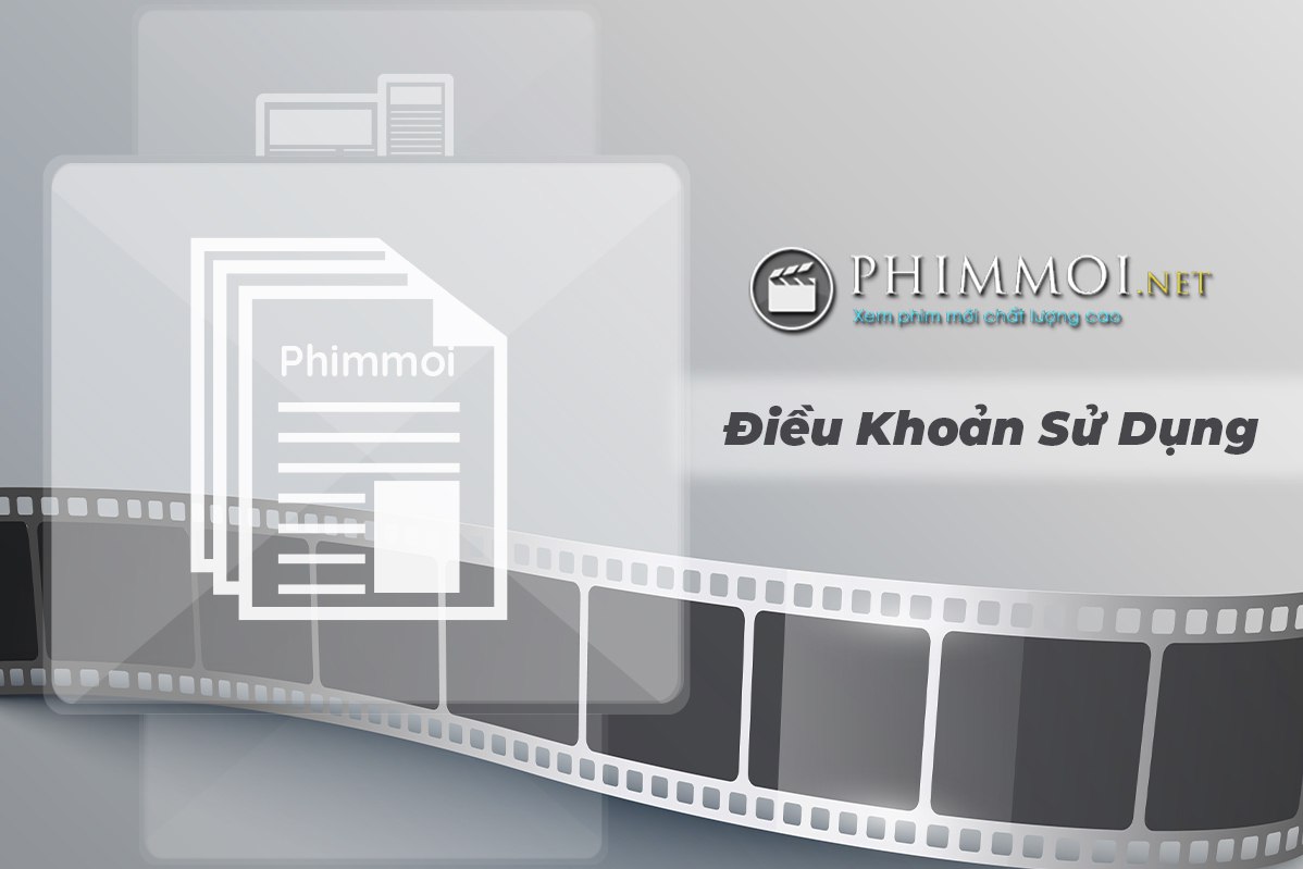 Điều khoản sử dụng Phimmoi chill 