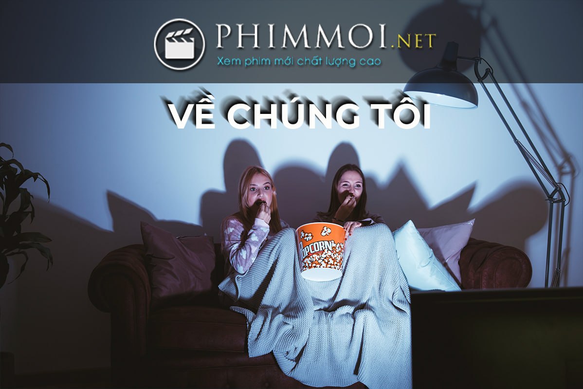 Giới thiệu về phimmoi chill